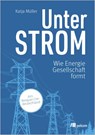 Unter Strom - Katja Müller - 9783987265099