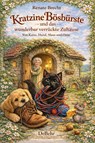Kratzine Bösbürste und das wunderbar verrückte Zuhause - Von Katze, Hund, Maus und Oma - Renate Brecht - 9783987275159