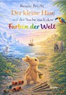 Der kleine Hase auf der Suche nach den Farben der Welt - Renate Brecht - 9783987275258