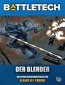 BattleTech - Der Blender - Blaine Lee Pardoe ; Mario Weiß ; Michael Sellmeier ; Christopher Denis ; Thomas Doblinger ; Michael Mingers - 9783987320910