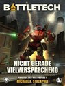 BattleTech - Nicht gerade vielversprechend - Michael A. Stackpole ; Michael Sellmeier ; Christopher Denis ; Thomas Doblinger ; Michael Mingers - 9783987320958