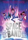 Space Band - Die schlechteste Band der Erde ... aber die beste Band des Universums - Tom Fletcher - 9783987431364