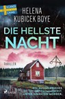 Die hellste Nacht - Helena Kubicek-Boye - 9783987500510