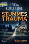 Stummes Trauma - Helena Kubicek-Boye - 9783987500756