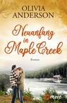 Neuanfang in Maple Creek - Olivia Anderson - 9783987510069