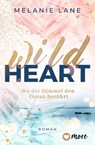 Wild Heart - Wo der Himmel den Ozean berührt - Melanie Lane - 9783987510106