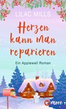 Herzen kann man reparieren - Lilac Mills - 9783987510366