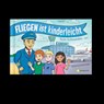 Fliegen ist kinderleicht - Tom Schneider - 9783987551734