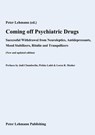 Coming off Psychiatric Drugs - Peter Lehmann (ed.) ; Karl Bach Jensen ; Pirkko Lahti ; Loren R. Mosher ; Judi Chamberlin - 9783987562143