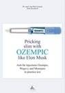 Pricking slim with Ozempic like Elon Musk - Imre Kusztrich ; Dr. med. Jan-Dirk Fauteck - 9783987564284