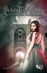 Houston Hall - Schatten der Vergangenheit - Mary Cronos - 9783987600029