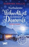 Turbulente Weihnachtszeit im kleinen Dünencafé - Sabrina Hallig - 9783987606335