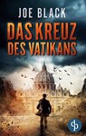 Das Kreuz des Vatikans - Joe Black - 9783987781957