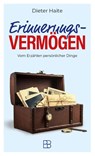 Erinnerungs-Vermögen - Dieter Haite - 9783987901157