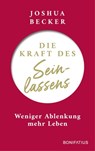 Die Kraft des Seinlassens - Joshua Becker - 9783987909108
