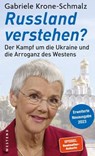 Russland verstehen? - Gabriele Krone-Schmalz - 9783987910333