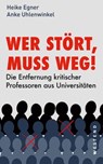 Wer stört, muss weg! - Heike Egner ; Anke Uhlenwinkel - 9783987910760