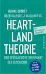 Ulrike Guérot über Halford J. Mackinders Heartland-Theorie - Halford John Mackinder ; Ulrike Guérot - 9783987910951