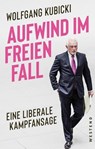 Aufwind im freien Fall - Wolfgang Kubicki - 9783987911224