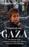 Tagebuch aus Gaza - Katrin Glatz Brubakk - 9783987913136