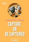 Capture or Be Captured. - Chanhyuk Lee - 9783987940224