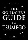 The Go Player's Guide to Tsumego - Keiichi Tsukamoto - 9783987940231