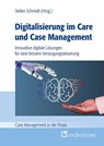 Digitalisierung im Care und Case Management - Stefan Schmidt - 9783988000965