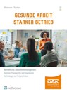 Gesunde Arbeit - Starker Betrieb - Ute Wiedemann ; Volker Nürnberg - 9783988001887