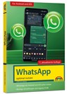 WhatsApp - optimal nutzen - neueste Version 2025; auch alle neuen KI-Funktionen erklärt - Christian Immler - 9783988100658