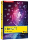 ChatGPT - Das Praxisbuch - Oliver Bock ; Florian Knust - 9783988100825