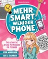 Mehr Smart, weniger Phone. - Barbara Kistmacher - 9783988130129