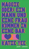 Maggie - Katie Yee - 9783988160515