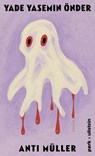 Anti Müller - Yade Yasemin Önder - 9783988160652