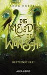 Die Melodie der Wünsche - Anne Herzel - 9783988270399