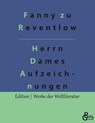 Herrn Dames Aufzeichnungen - Fanny zu Reventlow - 9783988281296