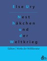 Nesthäkchen und der Weltkrieg - Else Ury - 9783988284921