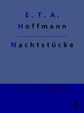 Nachtstücke - HOFFMANN,  E. T. A. - 9783988285256