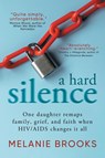 A Hard Silence - Melanie Brooks - 9783988320209