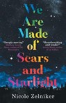 We Are Made of Scars and Starlight - Nicole Zelniker - 9783988321732