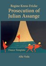 Prosecution of Julian Assange - Regine Kress-Fricke - 9783988370358