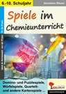 Spiele im Chemieunterricht - Hannelore Rössel - 9783988410122