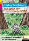 Freddy Frechdachs - Sabrina Hinrichs - 9783988410986