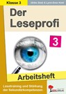 Der Leseprofi / Arbeitsheft - Fit durch Lesetraining / Klasse 3 - Ulrike Stolz ; Lynn-Sven Kohl - 9783988411129