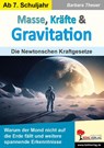 Masse, Kräfte & Gravitation - Barbara Theuer - 9783988411273