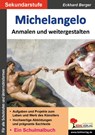 Michelangelo anmalen und weitergestalten - Eckhard Berger - 9783988411365