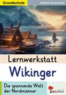 Lernwerkstatt Wikinger / Grundschule - Gabriela Rosenwald - 9783988412256