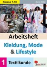 Arbeitsheft Kleidung, Mode und Lifestyle / Band 1 - Doris Höller - 9783988412782