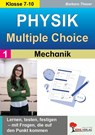 Physik - Multiple-Choice / Band 1: Mechanik - Barbara Theuer - 9783988413482