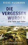 Die vergessen wurden - Rieke Husmann - 9783988450517