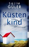 Küstenkind - Salim Güler - 9783988451187